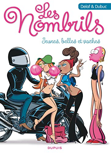 Les nombrils : l'intégrale. Vol. 1. Jeunes, belles et vaches