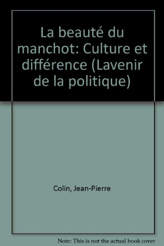La beauté du manchot : culture et différence