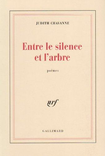 Entre le silence et l'arbre