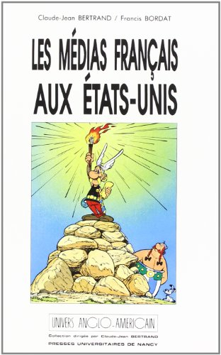 Les Médias français aux Etats-Unis