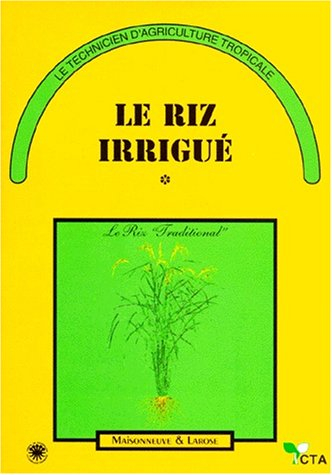 Le riz irrigué