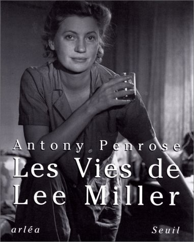 Les vies de Lee Miller