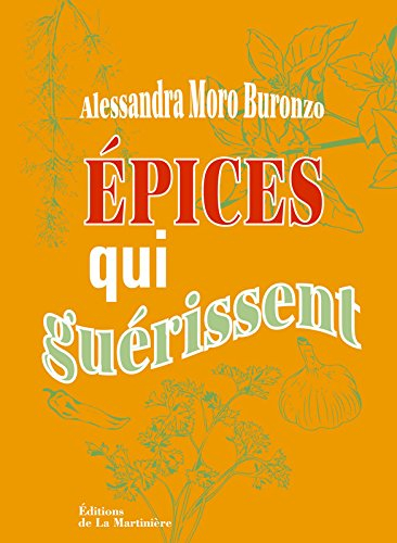 Epices qui guérissent