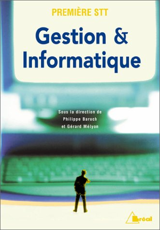 Gestion et informatique, première STT