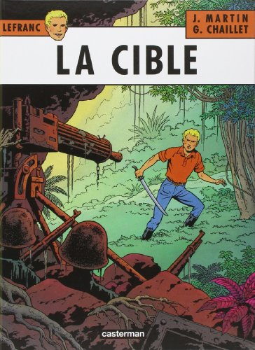 Lefranc. Vol. 11. La cible