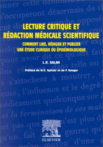 Lecture critique et rédaction médicale scientifique : comment lire, rédiger et publier une étude cli