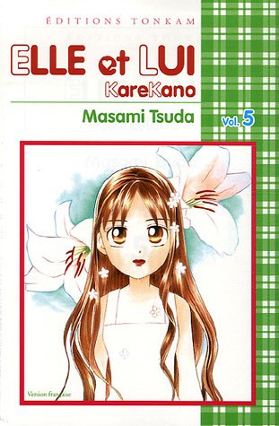 Elle et lui : KareKano. Vol. 5