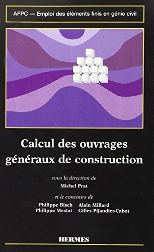 Calcul d'ouvrages généraux de construction