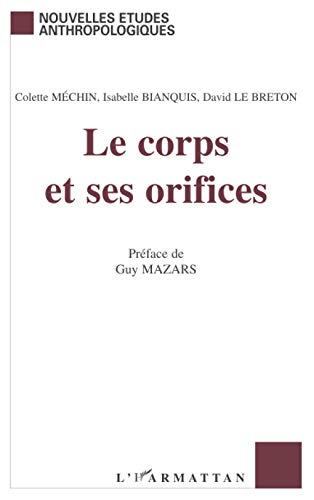 Le corps et ses orifices