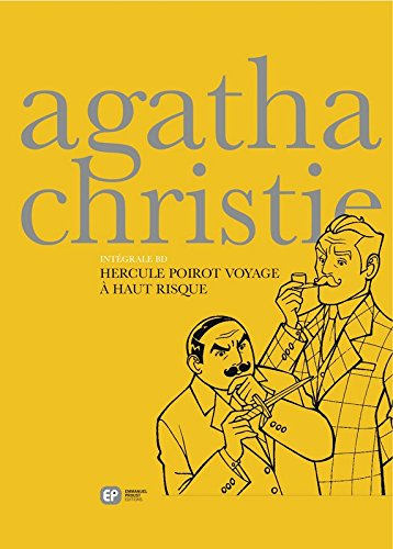 Intégrale Agatha Christie en BD. Vol. 2. Hercule Poirot voyage à haut risque