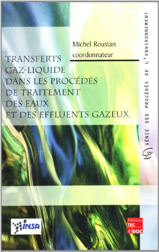 Transferts gaz-liquide dans les procédés de traitement des eaux et des effluents gazeux