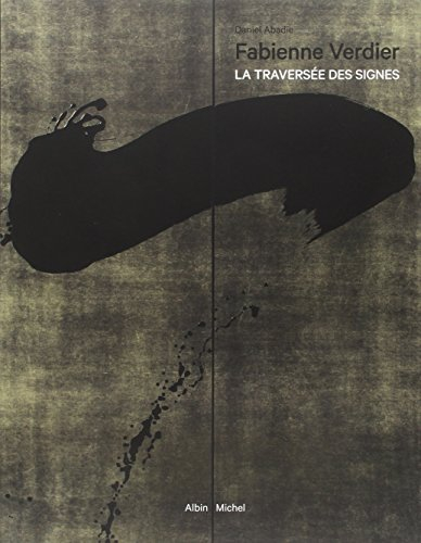 Fabienne Verdier : la traversée des signes