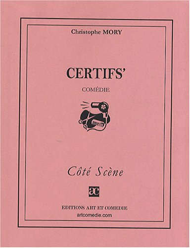 Certifs' : comédie
