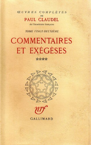 oeuvres complètes, tome 22 : commentaires et exégèses, iv : le cantique des cantiques