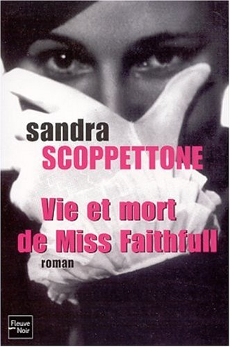 Vie et mort de Miss Faithfull