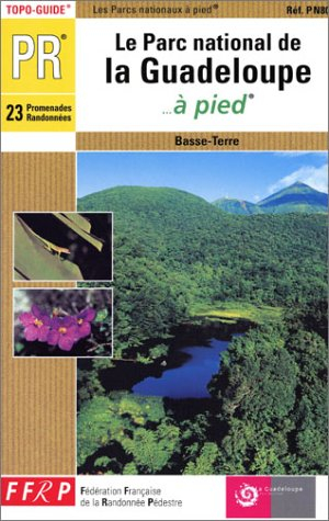 Le parc national de la Guadeloupe à pied