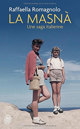 La masnà : une saga italienne