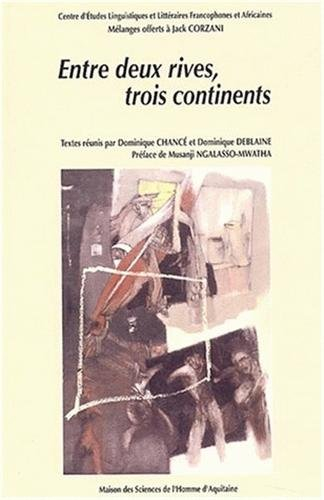 Entre deux rives, trois continents : mélanges offerts à Jack Corzani