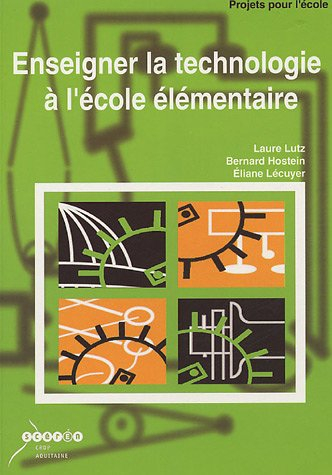 Enseigner la technologie à l'école élémentaire