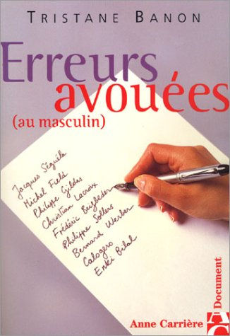 Erreurs avouées : (au masculin)