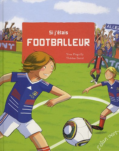 Si j'étais footballeur
