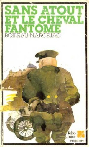 Sans Atout et le cheval fantôme