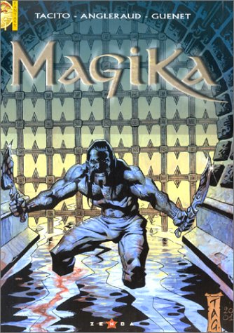 Magika. Vol. 1. Rêves de sang