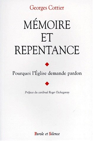 Mémoire et repentance : pourquoi l'Eglise demande pardon