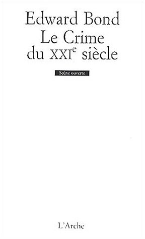 Le crime du XXIe siècle