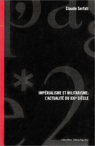 Impérialisme et militarisme : actualité du XXIe siècle