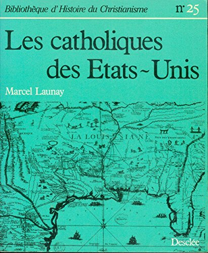 Les Catholiques des Etats-Unis