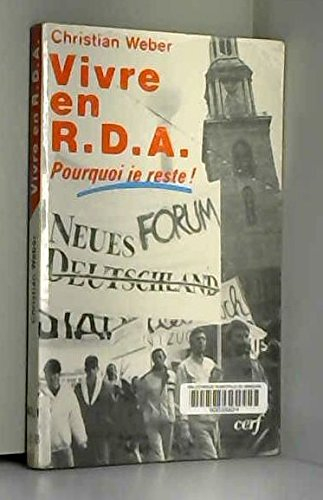 Vivre en RDA : pourquoi je reste