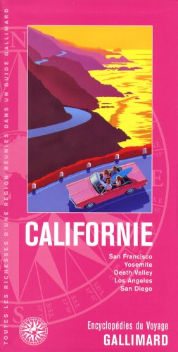Californie : San Francisco, Yosemite, Death Valley, Los Angeles, San Diego