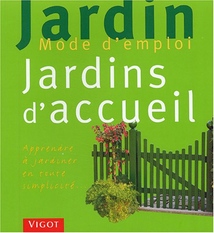Jardins d'accueil : apprendre à jardiner en toute simplicité