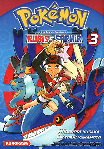 Pokémon : la grande aventure : Rubis et Saphir. Vol. 3