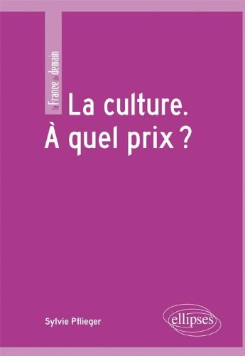 La culture : à quel prix ?