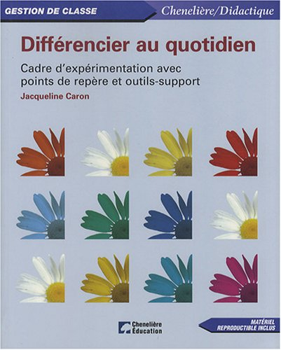 Différencier au quotidien : cadre d’expérimentation avec points de repère et outils-support