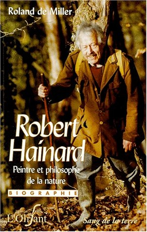 Robert Hainard, peintre et philosophe de la nature : biographie