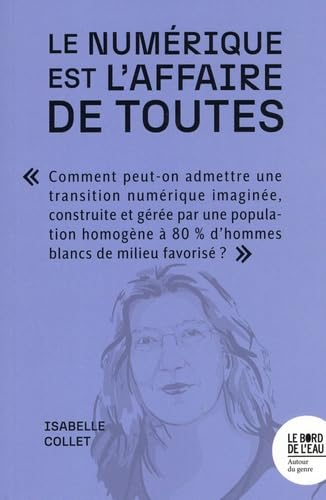 Le numérique est l'affaire de toutes