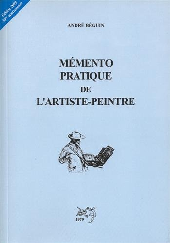 Mémento pratique de l'artiste-peintre