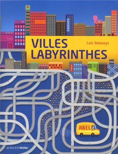 Villes labyrinthes