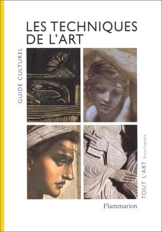 les techniques de l'art. dessin, peinture, gravure, sculpture