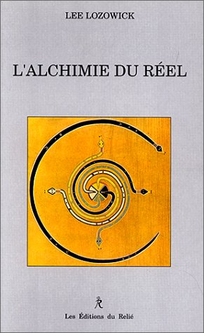 L'alchimie du réel