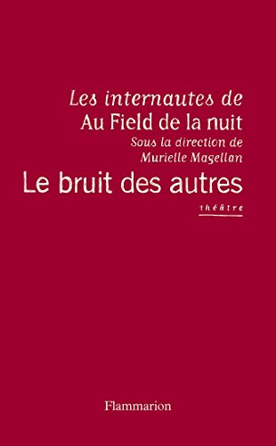 Le bruit des autres : théâtre