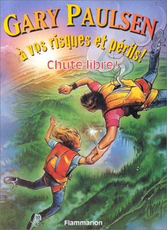 A vos risques et périls !. Vol. 5. Chute libre !