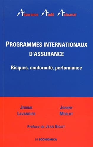 Programmes internationaux d'assurance : risques, conformité, performance