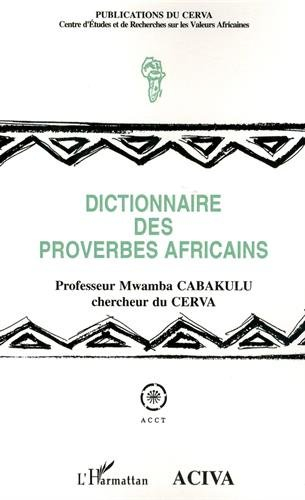 Dictionnaire des proverbes africains