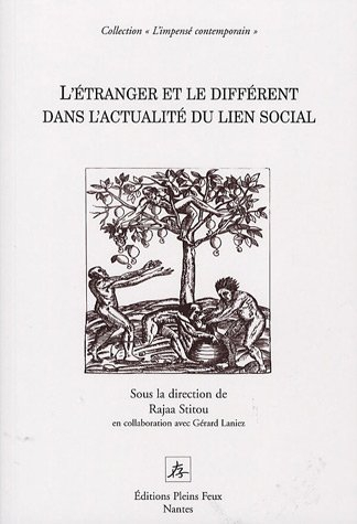 L'étranger et le différent dans l'actualité du lien social
