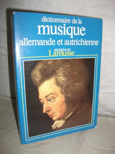 Dictionnaire de la musique allemande et autrichienne
