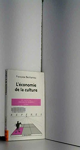 l'économie de la culture. : 3ème édition
